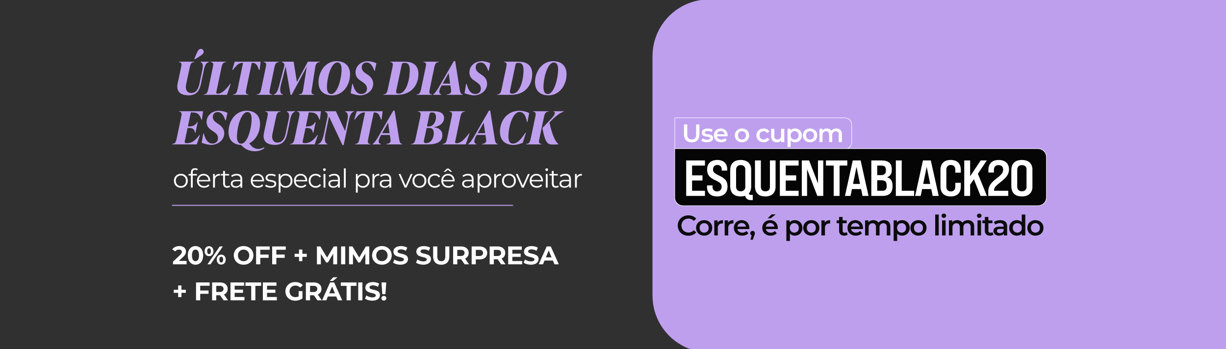 ÚLTIMOS DIAS: ESQUENTA BLACK - ESQUENTABLACK20