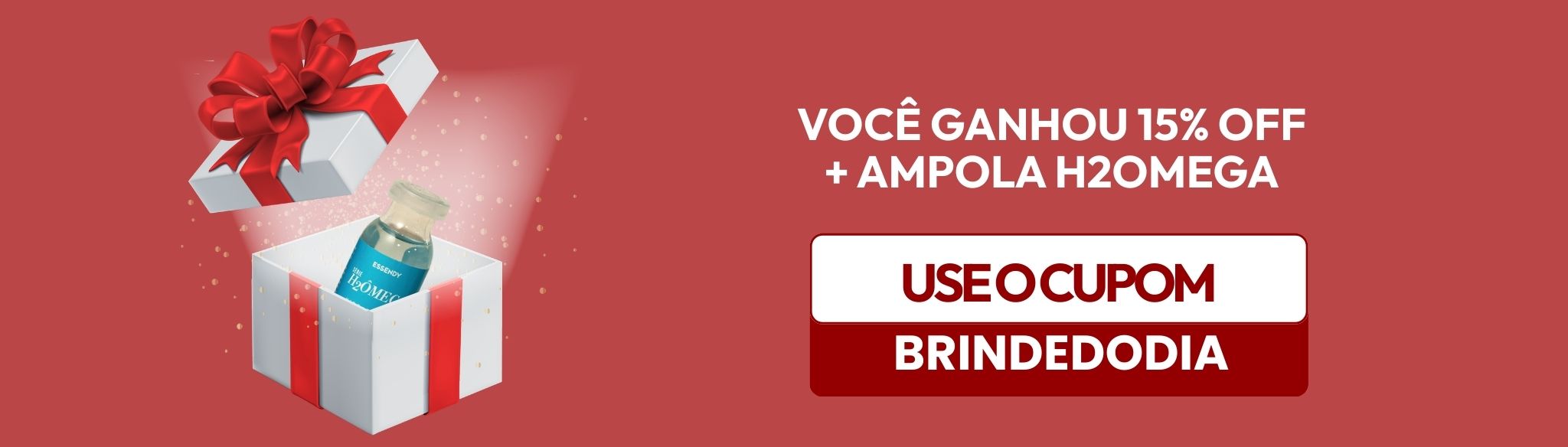 BRINDE DO DIA - AMPOLA H2OMEGA