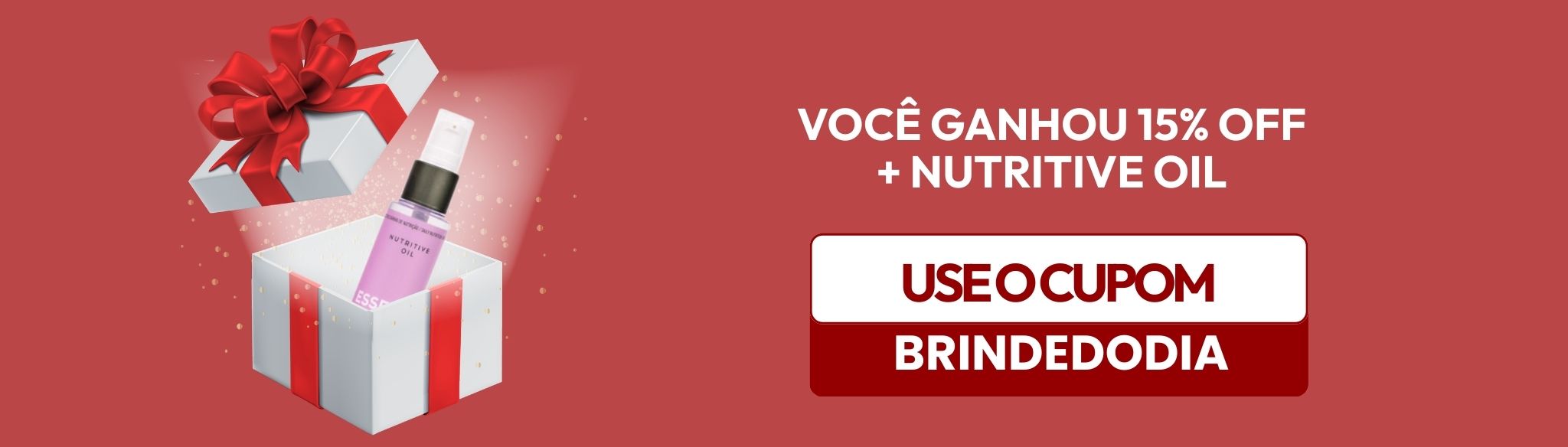 BRINDE DO DIA - NUTRITIVE OIL