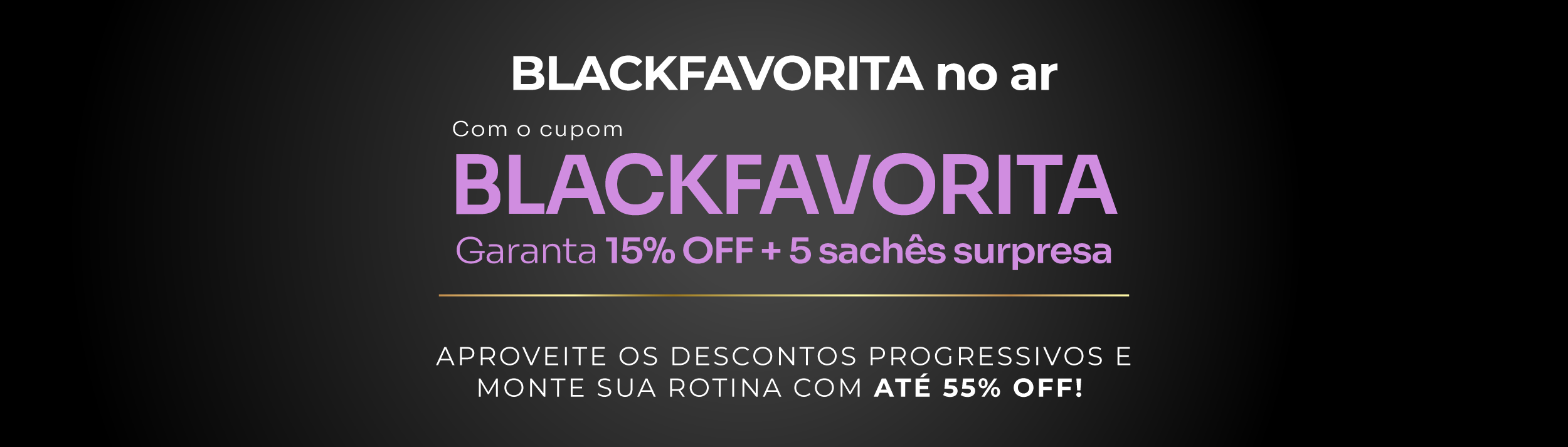 BLACK FRIDAY - BLACKFAVORITA